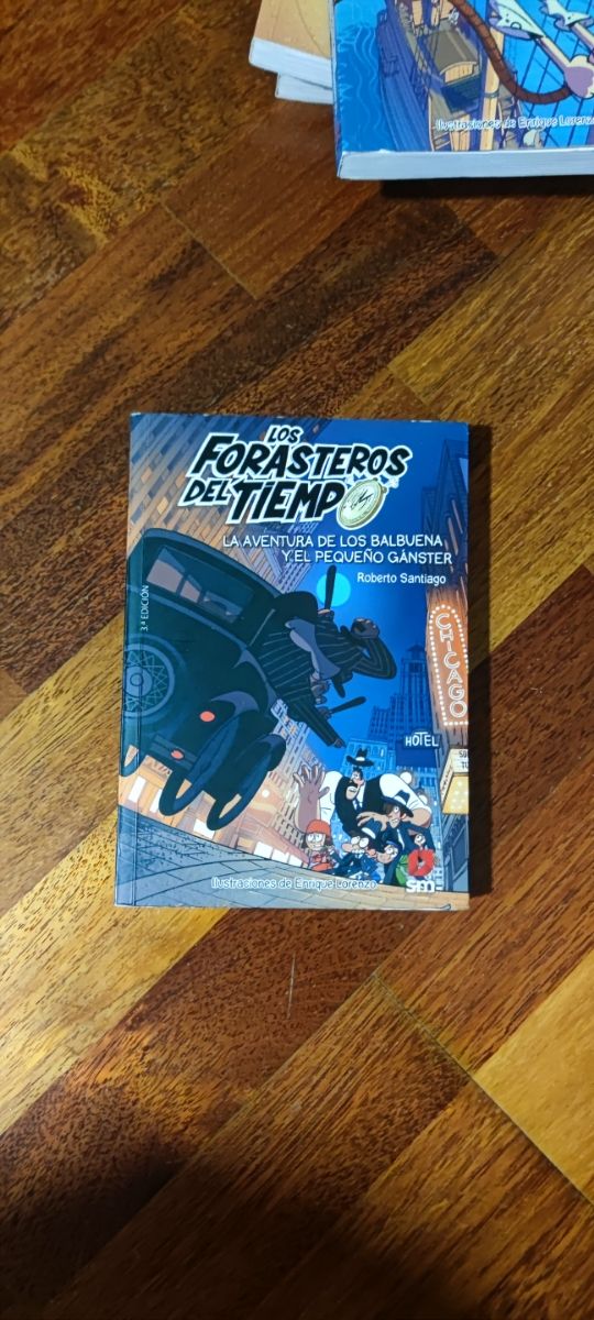 Los Forasteros del Tiempo 1: La aventura de los...