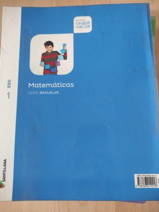 MATEMATICAS SERIE RESUELVE 1 ESO SABER HACER