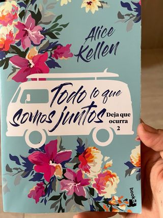 Todo lo que somos juntos: Deja que ocurra 2