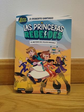 Las Princesas Rebeldes 2. El misterio del palac...