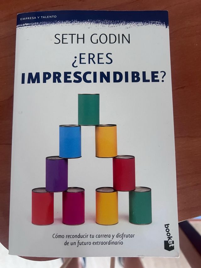 ¿Eres imprescindible? Seth Godin