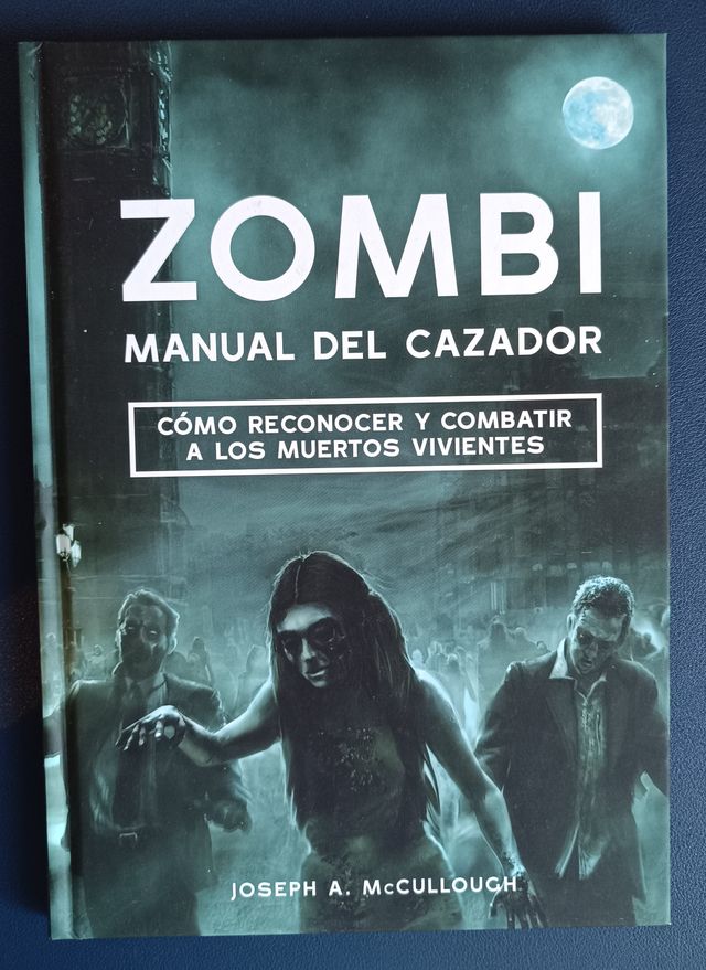 Zombi: manual del cazador (Spanish Edition)