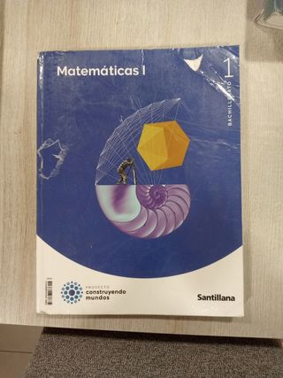 MATEMATICAS I 1BTO CONSTRUYENDO MUNDOS