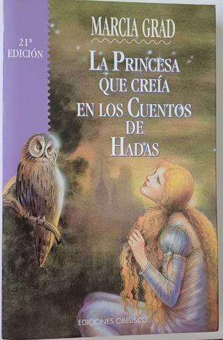 La princesa que creía en cuentos de hadas 