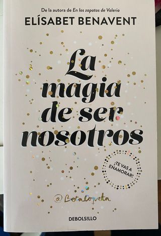 La magia de ser nosotros (Bilogía Sofía 2)