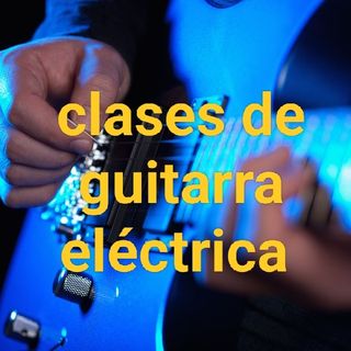 Clases guitarra eléctrica
Presencial / Online