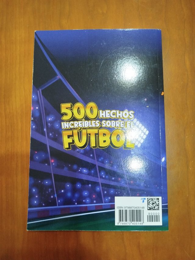 500 HECHOS INCREÍBLES SOBRE EL FÚTBOL: La Gran ...