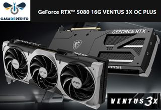 MSI VENTUS GEFORCE RTX 5080 16G 3X OC PLUS