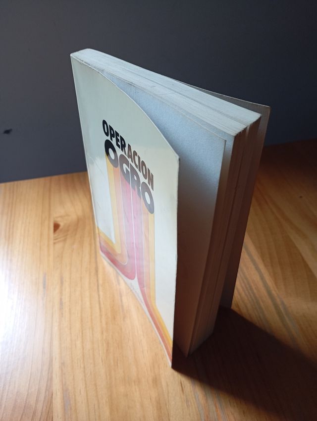 Operación Ogro: Cómo y por qué ejecutamos a ...