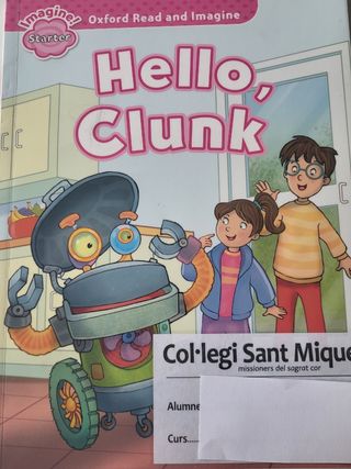 Oxford Read and Imagine Starter. Hello, Clunk