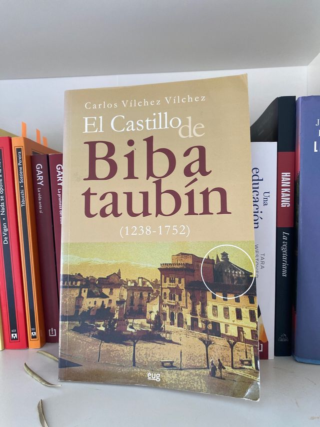 El Castillo de Bibataubin (1238-1752)