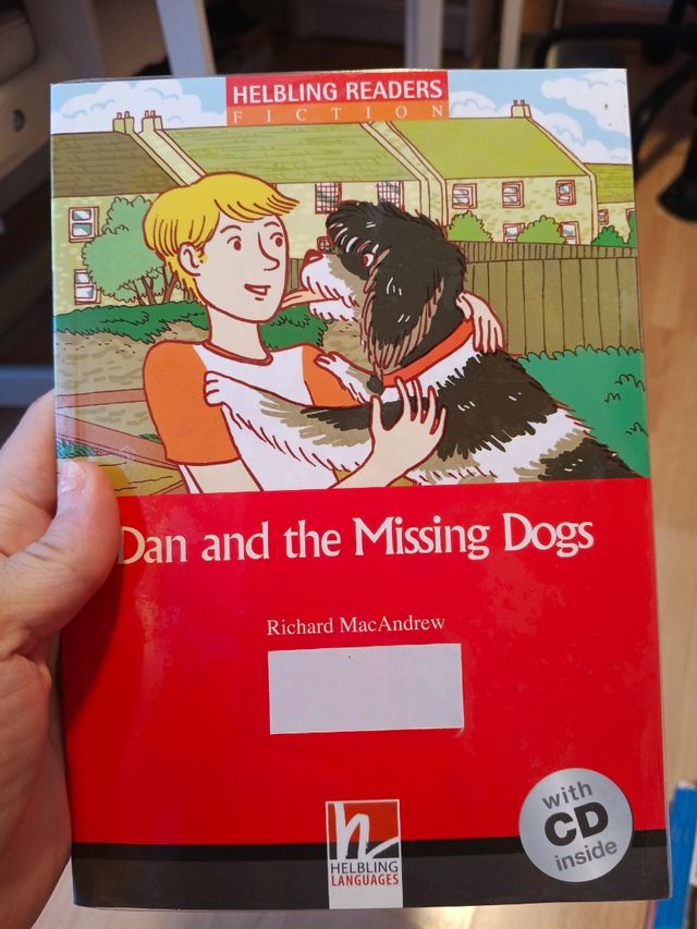 Dan and the Missing Dogs, mit 1 Audio-CD. Level...