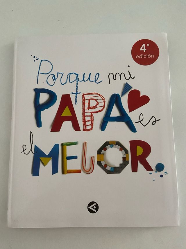 Porque mi Papá es el mejor