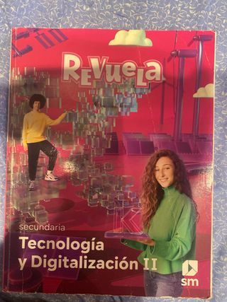 Tecnología y Digitalización II. Secundaria.Revuela