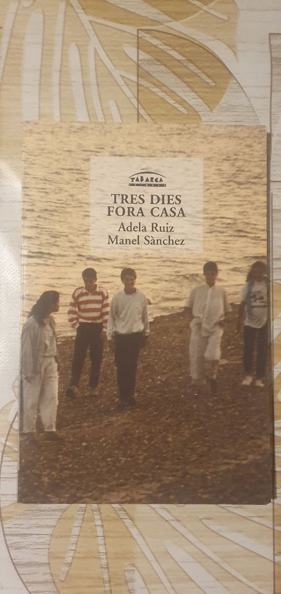 Tres dies fora casa