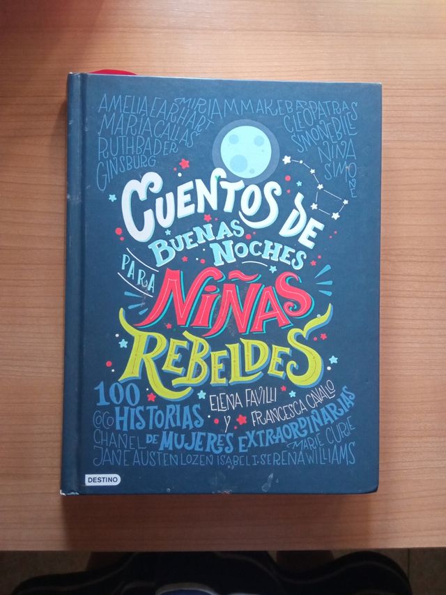 Cuentos de buenas noches para niñas rebeldes: 1...