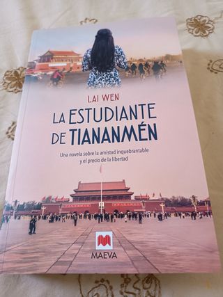 La estudiante de Tiananmén: Una novela sobre la...