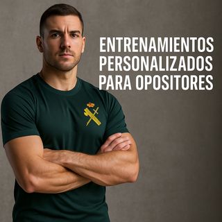 Entrenamiento Opositores: Guardia Civil y Policía