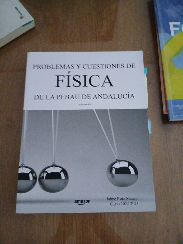 Problemas y cuestiones de Física de la PEBAU de...
