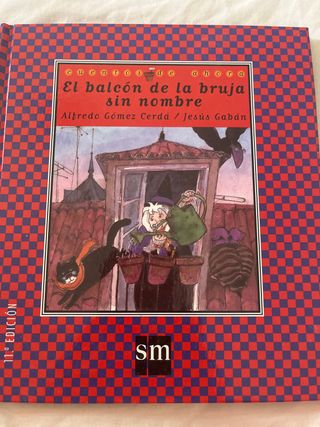 El balcón de la bruja sin nombre (Cuentos de ah...
