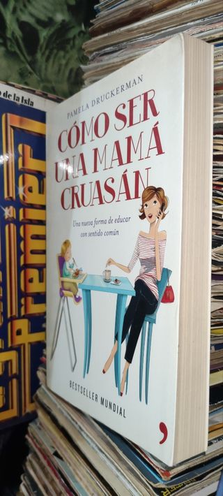 Cómo ser una mamá cruasán: Una nueva forma de e...