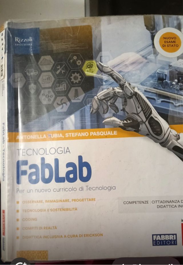 FabLab Per un nuovo curricolo di Tecnologia