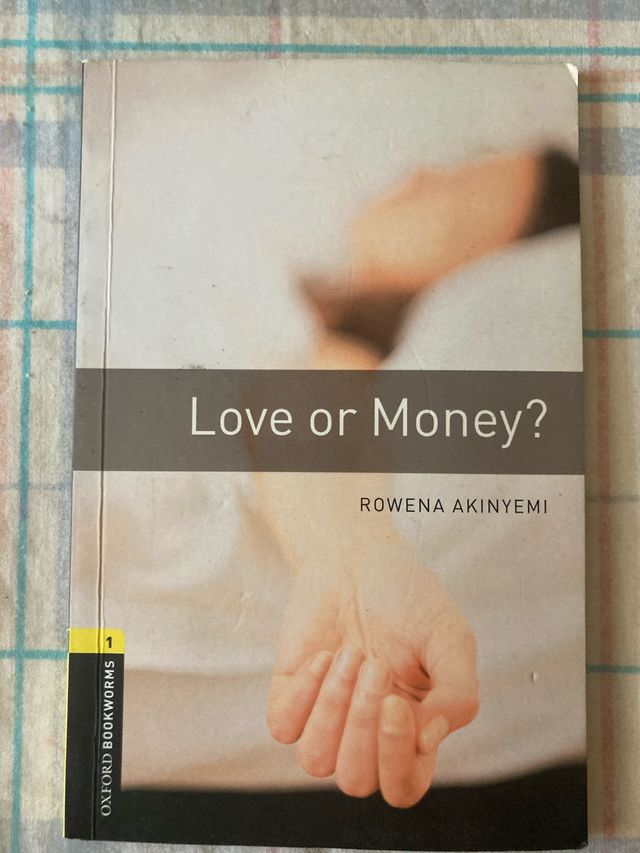[(Oxford Bookworms Library: Stage 1: Love or Mo...