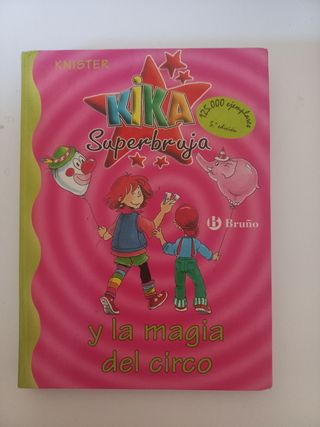Kika Superbruja y la magia del circo (Kika Supe...