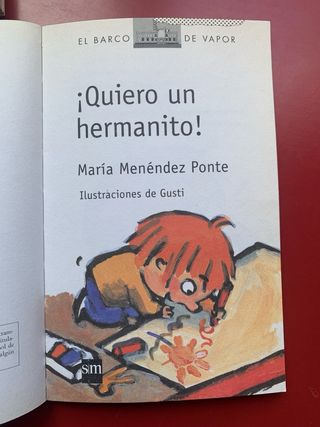 ¡Quiero un hermanito! (Barco De Vapor: Serie Bl...