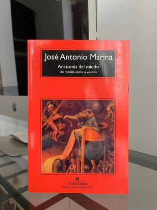 Anatomía del miedo: Un tratado sobre la valentí...