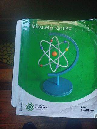FISIKA ETA KIMIKA 3 DBH MUNDUAK ERAIKITZEN