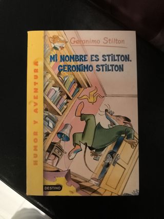 Mi Nombre Es Stilton, Geronimo Stilton/ My Name...