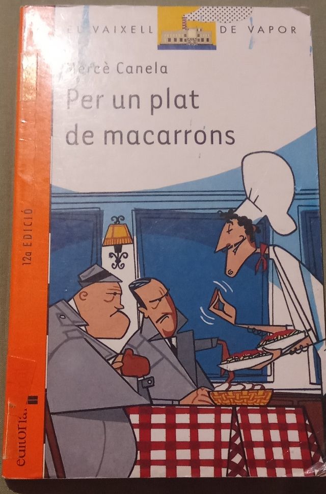 Per un plat de macarrons (El Barco de Vapor Nar...