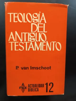 Teologia del antiguo testamento actualidad biblica
