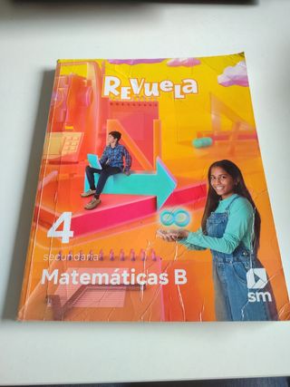 Matemáticas B. 4 Secundaria. Revuela