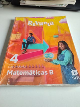 Matemáticas B. 4 Secundaria. Revuela