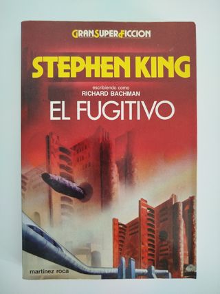 EL FUGITIVO - Stephen King (1ª edición)