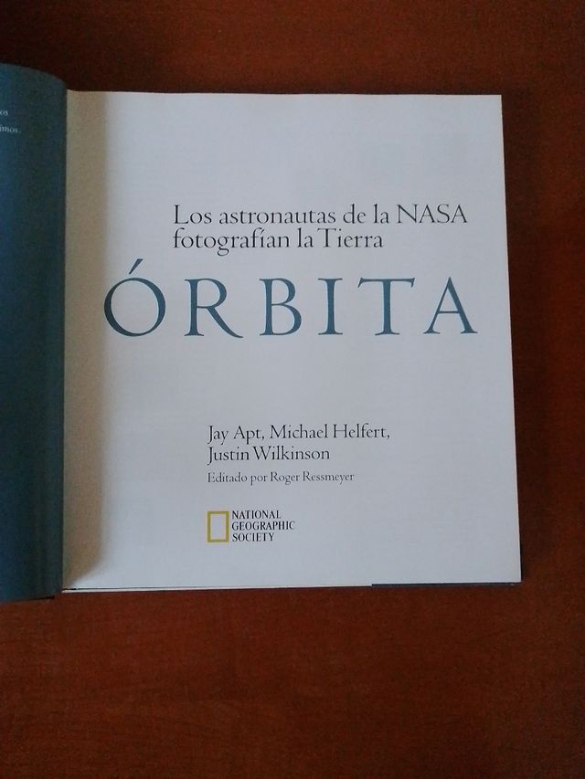 Órbita - Astronautas de la NASA fotografían tierra