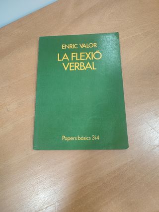 La flexió verbal (Papers bàsics 3 i 4) (Catal...