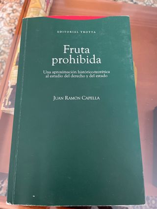 Fruta prohibida : Estudio del derecho y Estado