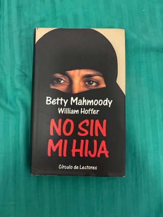 No sin mi hija - Betty Mahmoody