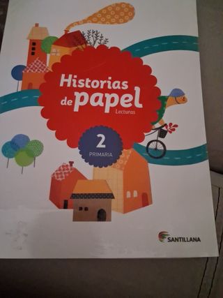 LECTURAS HISTORIAS DE PAPEL 2 PRIMARIA