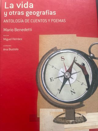 La vida y otras geografías: Antología de cuento...