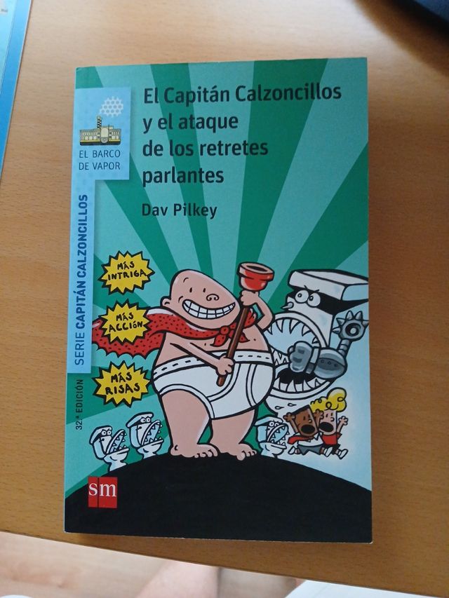 El capitán Calzoncillos y el ataque de los retrete