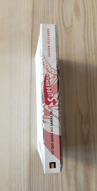 (Dedicado). Lo que quizá no sabías de Superman.