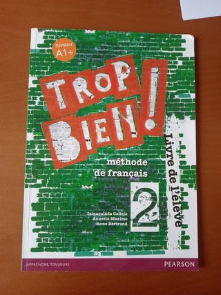 TROP BIEN ! 2 LIVRE DE L'ÉLÈVE