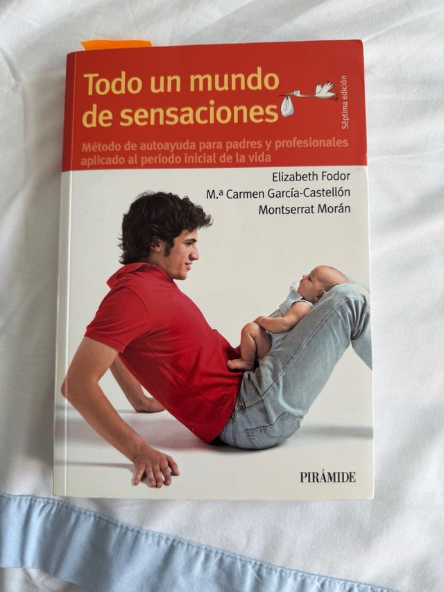 Todo un mundo de sensaciones: Método de autoayu...