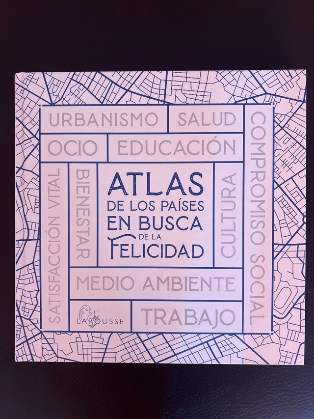 Atlas de los países en busca de la felicidad