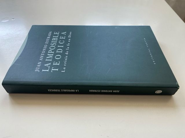 La imposible teodicea. La crisis de la fe en dios