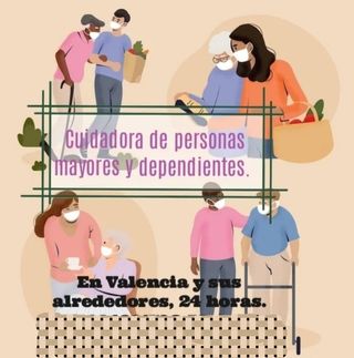 Cuidadora mayores dependientes y niñera.
